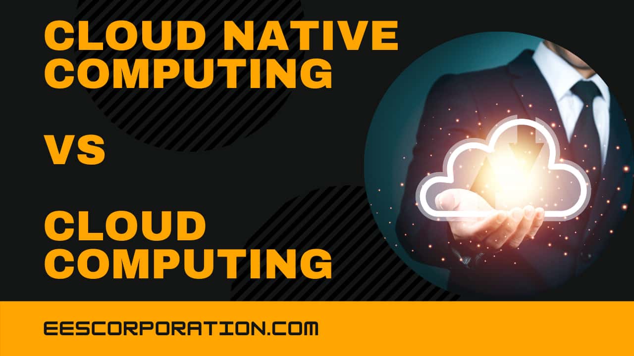 Cloud-Native-Computing-vs-Cloud-Computing