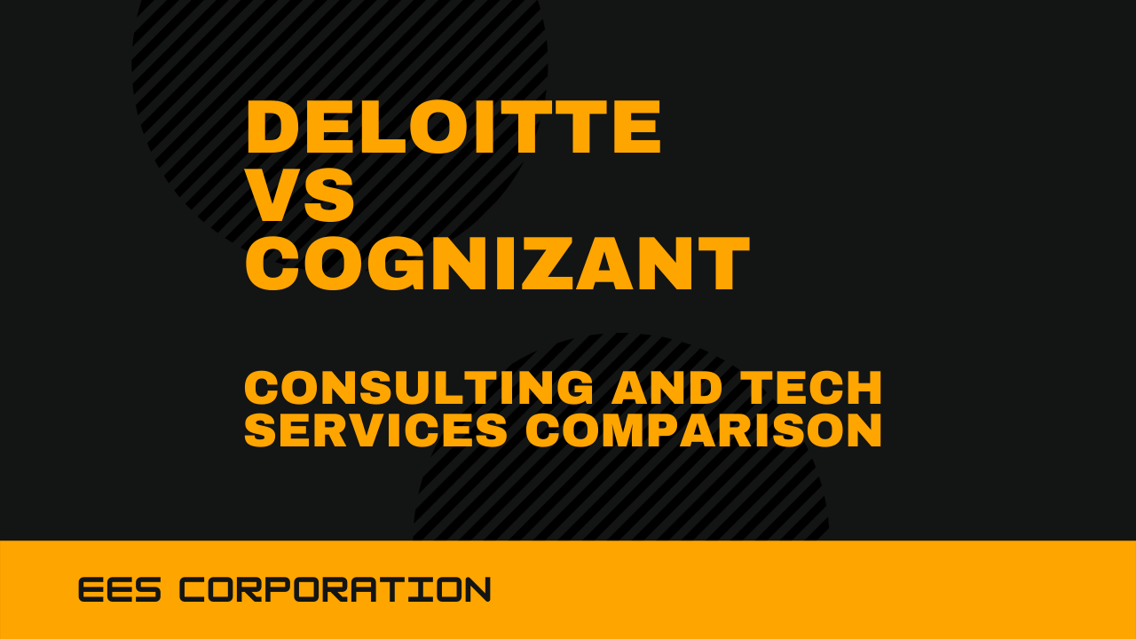 Deloitte vs Cognizant: Consulting and Services Comparison 2022