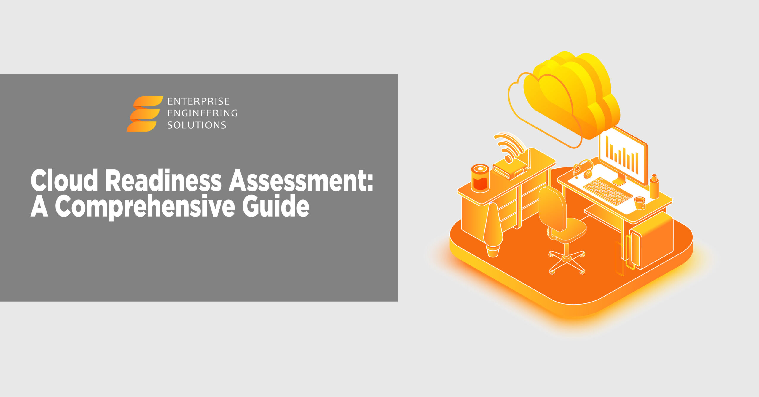 Cloud Readiness Assessment: A Comprehensive Guide